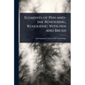 Elements of Pen-and-ink Rendering, Rendering With pen and Brush