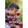 Because of Roses: Ten Stories