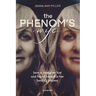 The Phenom's Wife: How a Caregiver Lost and Found Herself in Her Family's Trauma