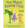 The Weird Animal Club: It's Ok to Be Different