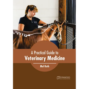 A Practical Guide to Veterinary Medicine
