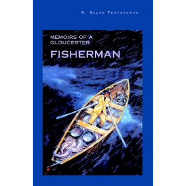 Memoirs of a Gloucester Fisherman