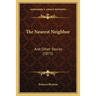 The Nearest Neighbor: And Other Stories (1875)