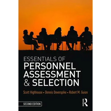 Essentials of Personnel Assessment and Selection