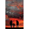 Reflections Refletions of love and pain