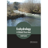 Ecohydrology: A Global Overview