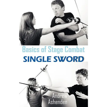 Basics of Stage Combat: Single Sword