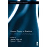 Human Dignity in Bioethics: From Worldviews to the Public Square