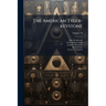 The American Tyler-keystone: Devoted To Freemasonry And Its Concerdant Others; Volume 18
