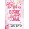 Between Desire and Denial