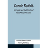 Cunnie Rabbit; Mr. Spider and the Other Beef: West African Folk Tales