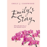 Emily's Story: What Should I Say or How Should I Say It?