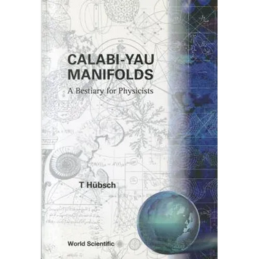 Calabi-Yau Manifolds-Bestiary for Physic