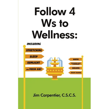 Follow 4 Ws to Wellness: Including Stretching, Sleep, Sunlight, and Fresh Air!