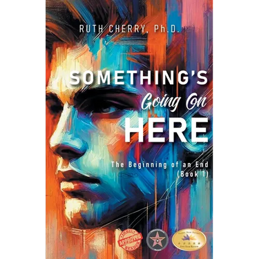 Something's Going on Here: The Beginning of the End (Book 1)