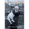 Born To Croft