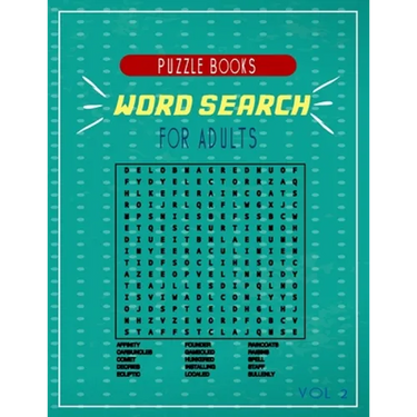 word search puzzle books for adults vol 2: A fun Compilations of puzzles for you to solve and have good times .
