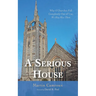 A Serious House