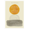 Human Dignity and Liberal Politics: Catholic Possibilities for the Common Good