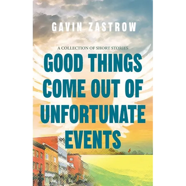 Good Things Come Out of Unfortunate Events