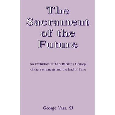 The Sacrament of the Future