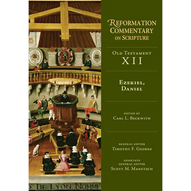 Ezekiel, Daniel: Old Testament Volume 12