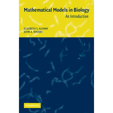 Mathematical Models in Biology: An Introduction