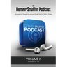 The Denver Snuffer Podcast Volume 2: 2019