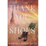 Thank You for the Shoes