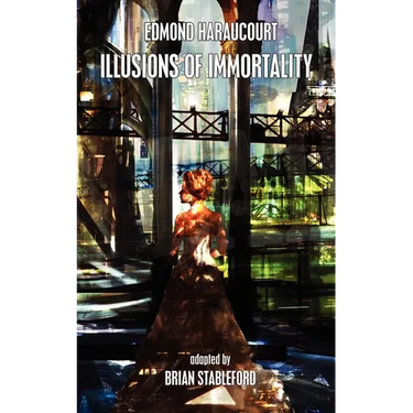 Illusions of Immortality
