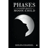 Phases of a Moon-child