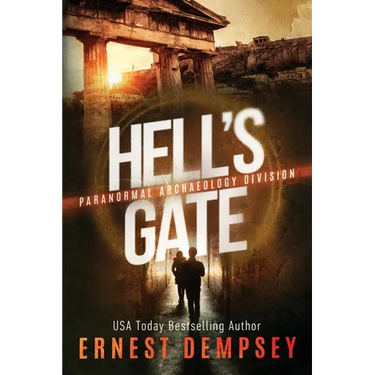 Hell's Gate: A Paranormal Archaeology Division Thriller