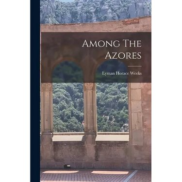 Among The Azores