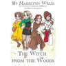 The Witch from the Woods