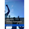 Designing for Human Experience