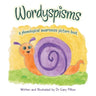 Wordyspisms: a phonological awareness picture book