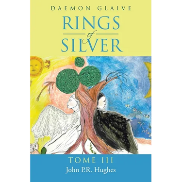 Rings of Silver: Tome III