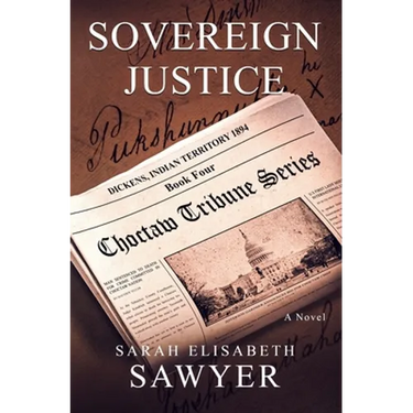 Sovereign Justice (Choctaw Tribune Series, Book 4)
