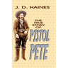 The True Story of Pistol Pete