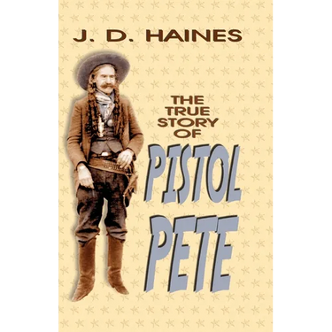 The True Story of Pistol Pete