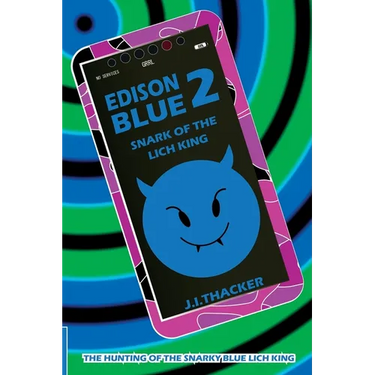 Edison Blue 2: Snark of the Lich King