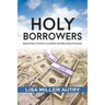 Holy Borrowers: Equipping Church Leaders for Building Finance