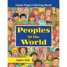 Peoples Of The World: Giant Page Coloring Book