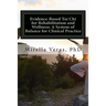 Evidence-Based Tai Chi for Rehabilitation and Wellness: A System of Balance for Clinical Practice: A System of Balance for Clinical Practice