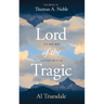 Lord of the Tragic: The God Who Suffers with Us