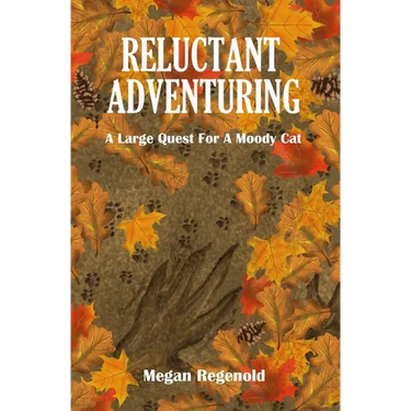 Reluctant Adventuring: A Large Quest For A Moody Cat