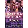 Dem Folk At Holy Rock