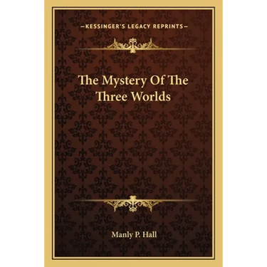 The Mystery Of The Three Worlds