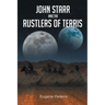 John Starr And The Rustlers Of Terris