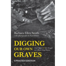 Digging Our Own Graves: Coal Miners and the Struggle Over Black Lung Disease